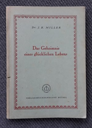 Das Geheimnis eines glücklichen Lebens