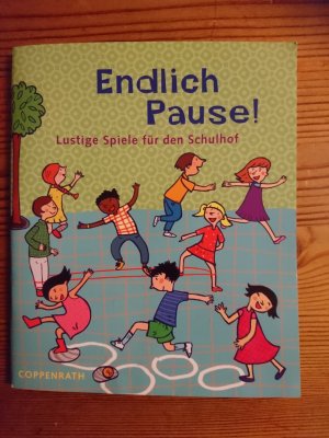 gebrauchtes Buch – Franziska Lange – Endlich Pause! - Lustige Spiele für den Schulhof (Verkaufseinheit)