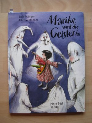 gebrauchtes Buch – Udo Weigelt – Marike wird die Geister los