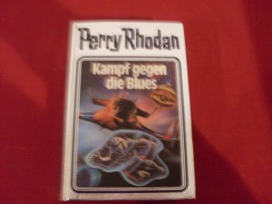 gebrauchtes Buch – Hrsg.]: Voltz William – PERRY RHODAN - KAMPF GEGEN DIE BLUES.