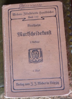 Markscheidekunst, 2., umgearbeitete Auflage von 1906