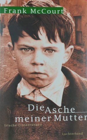 gebrauchtes Buch – Frank McCourt – Die Asche meiner Mutter