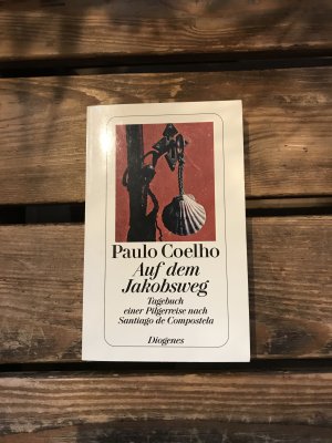 gebrauchtes Buch – Paulo Coelho – Auf dem Jakobsweg - Tagebuch einer Pilgerreise nach Santiago de Compostela