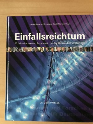 gebrauchtes Buch – Baumert, Jürgen; Goetz-Weimer, Chriatiane – Einfallsreichtum - 60 Jahre lernen und forschen in der Bundesrepublik Deutschland