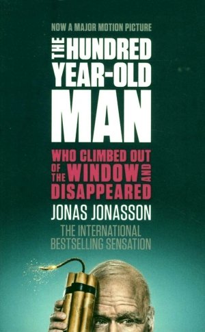 gebrauchtes Buch – Jonas Jonasson – The Hundred Year-Old Man Who Climbed Out Of The Window And Disappeared