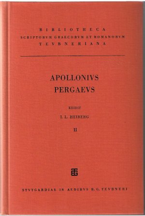 Apollonii Pergaei quae Graece exstant. - cum commentariis antiquis. Vol. II