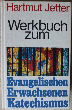 Werkbuch zum Evangelischen Erwachsenenkatechismus