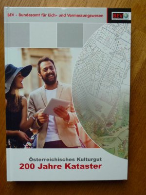 200 Jahre Kataster. Österreichisches Kulturgut 1817-2017