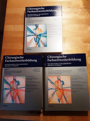 Chirurgische Facharztweiterbildung (in 3 Bdn). Operationsatlas zu...