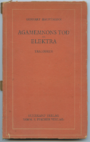 Agamemnons Tod. Elektra. Tragödien