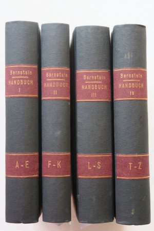 Bernstein, Johann Gottlob. Praktisches Handbuch für Wundärzte nach alphabetischer Ordnung in vier Theilen. Neue verbesserte und vermehrte Auflage. 4 Teile […]