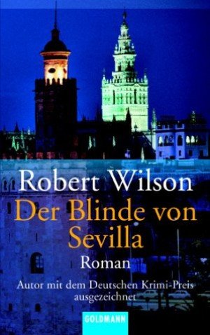 gebrauchtes Buch – Robert Wilson – Der Blinde von Sevilla