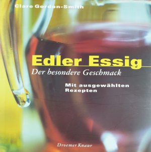 gebrauchtes Buch – Clare Gordon-Smith – Edler Essig
