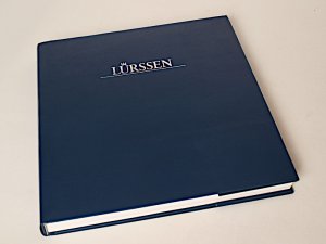 Lürssen 1875 - 1905 - Führend in Qualität und Leistung, das soll der Ruf meiner Firma sein