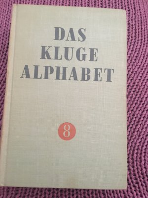 antiquarisches Buch – Das kluge Alphabet - Band 8 - Konversations-Lexikon in 10 Bänden, Band 8: Pforzheim-Schlafbeere