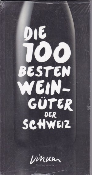 gebrauchtes Buch – Thomas Vaterlaus – Die 100 besten Weingüter der Schweiz 2015/2016 - ungelesen, originalverschweisst in Folie