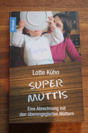 gebrauchtes Buch – Lotte Kühn – Supermuttis