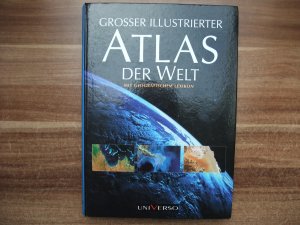 gebrauchtes Buch – Grosser illustrierter Atlas der Welt mit geographischem Lexikon