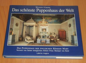 Das schönste Puppenhaus der Welt - Das Puppenhaus der englischen Königin Mary