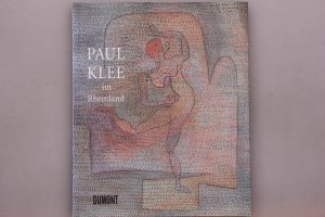 gebrauchtes Buch – Uta Gerlach-Laxner – PAUL KLEE IM RHEINLAND.