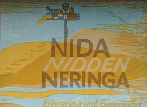 gebrauchtes Buch – Archibald Bajorat – Nida Nidden Neringa Erinnerung und Gegenwart