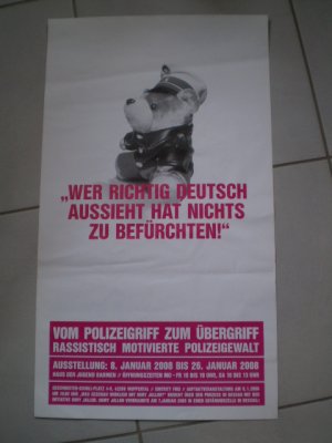 "Wer richtig deutsch aussieht hat nichts zu befürchten!" Vom Polizeigriff zum Übergriff. Rassistisch motivierte Polizeigewalt. Ausstellung: 8 Januar 2008 […]