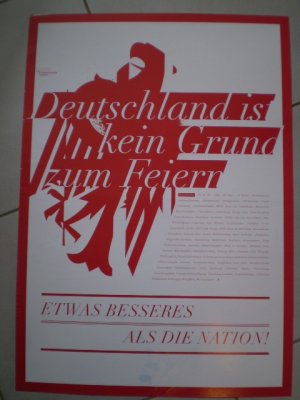 Deutschland ist kein Grund zum Feiern. Deutschland ist "`54 - `74 - `90 - 2006. "60 Jahre - 60 Werke, Abschiebepraxis, Antiamerikanismus, Antisemismus […]