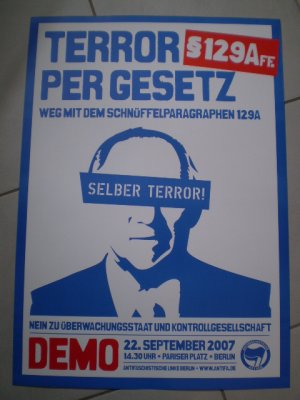 Antifaschistische Aktion. Antifaschistische Linke Berlin: Terror per Gesetz. § 129 a ff. Weg mit dem Schnüffelparagraphen 129a. Nein zu Überwachungsstaat […]