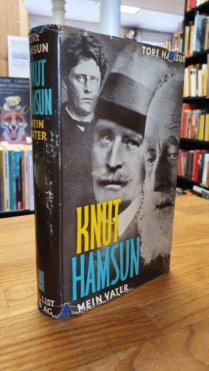 Knut Hamsun, mein Vater,, aus dem Norwegischen von Werner von Grünau