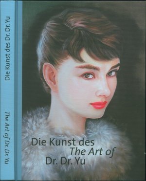 Die Kunst des Dr. Dr. Yu / The Art of Dr. Dr. Yu