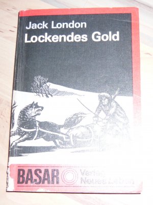 gebrauchtes Buch – Jack London – Lockendes Gold