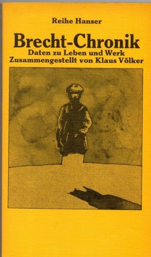 gebrauchtes Buch – Klaus Völker – Brecht-Chronik : Daten zu Leben u. Werk.