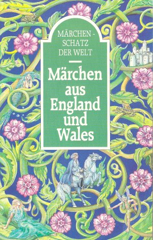 gebrauchtes Buch – Märchen aus England und Wales  -  Märchenschatz der Welt