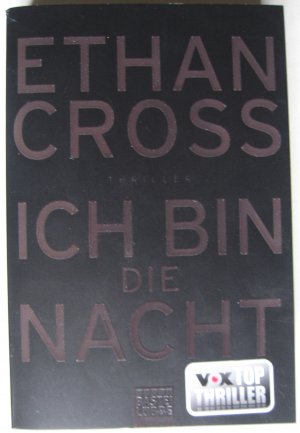 gebrauchtes Buch – Ethan Cross – Ich bin die Nacht