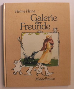 gebrauchtes Buch – Helme Heine – Galerie der Freunde