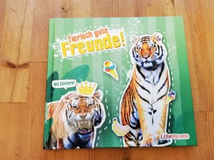 Tierisch gute Freunde. Freundebuch Mit Stickern Lernfreunde