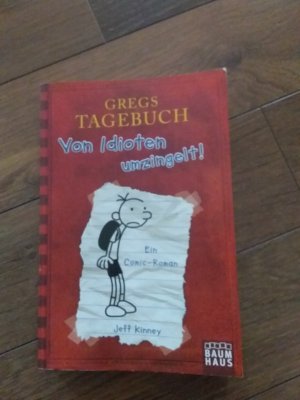 gebrauchtes Buch – Jeff Kinney – Gregs Tagebuch - Von Idioten umzingelt!