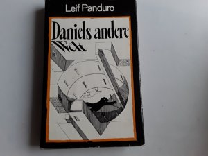 Daniels andere Welt