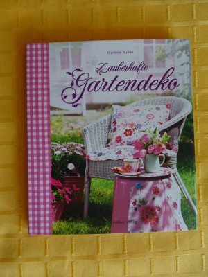 gebrauchtes Buch – Marlene Bunke – Zauberhafte Gartendeko