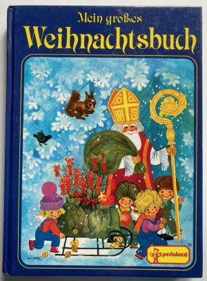 Mein großes Weihnachtsbuch (mit Englein Plotsch)