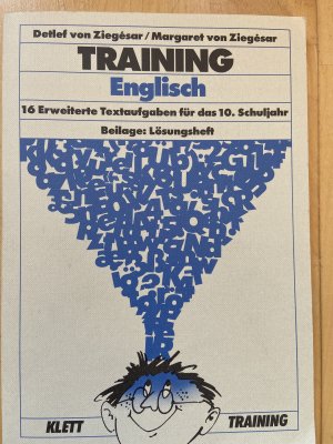 gebrauchtes Buch – Ziegésar, Detlef von; Ziegésar, Margaret von – Training Englisch. 16 Erweiterte Textausgaben für das 10. Schuljahr (mit Lösungsheft)