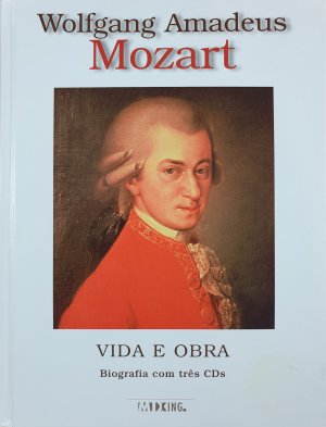 gebrauchter Tonträger – Wolfgang Amadeus Mozart 1756-1791. Vida e Obra. Biografia com tres CDs