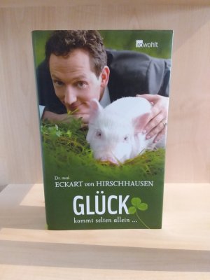 gebrauchtes Buch – Hirschhausen, Dr. med – Glück kommt selten allein ...