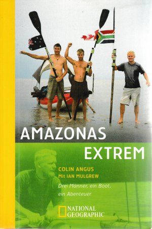 gebrauchtes Buch – Colin Angus – Amazonas extrem