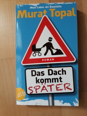 Das Dach kommt später