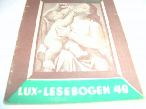 gebrauchtes Buch – Moderne Kunst-Lux-Lesebogen 49