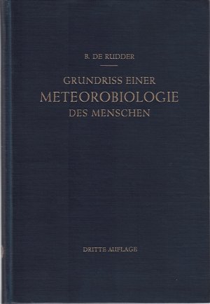 antiquarisches Buch – Rudder, B. de – Grundriss einer Meteorobiologie des Menschen