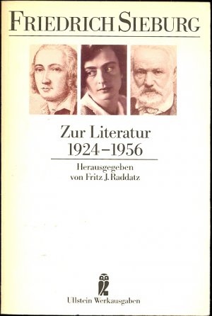 gebrauchtes Buch – Friedrich Sieburg – Zur Literatur 1924-1956