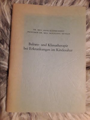 Balneo- und Klimatherapier bei Erkrankungen im Kindesalter