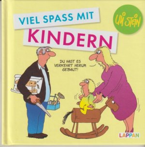 gebrauchtes Buch – Uli Stein – Viel Spaß mit Kindern